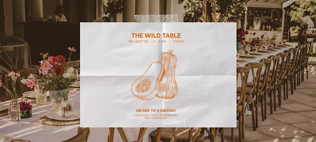 The Wild Table | A Seasonal Supper Club