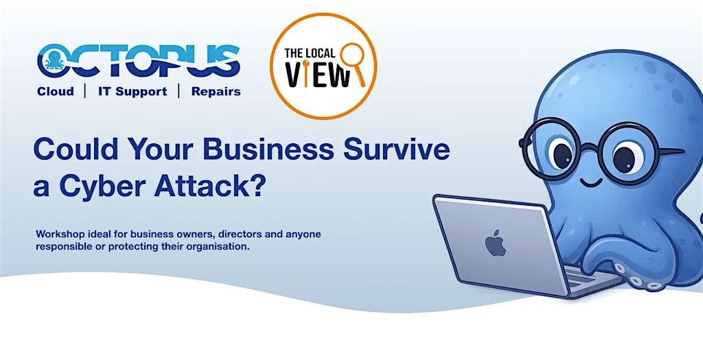 Could Your Business Survive a Cyber Attack? - With Octopus Computers at Holiday Inn Peterborough - West by IHG