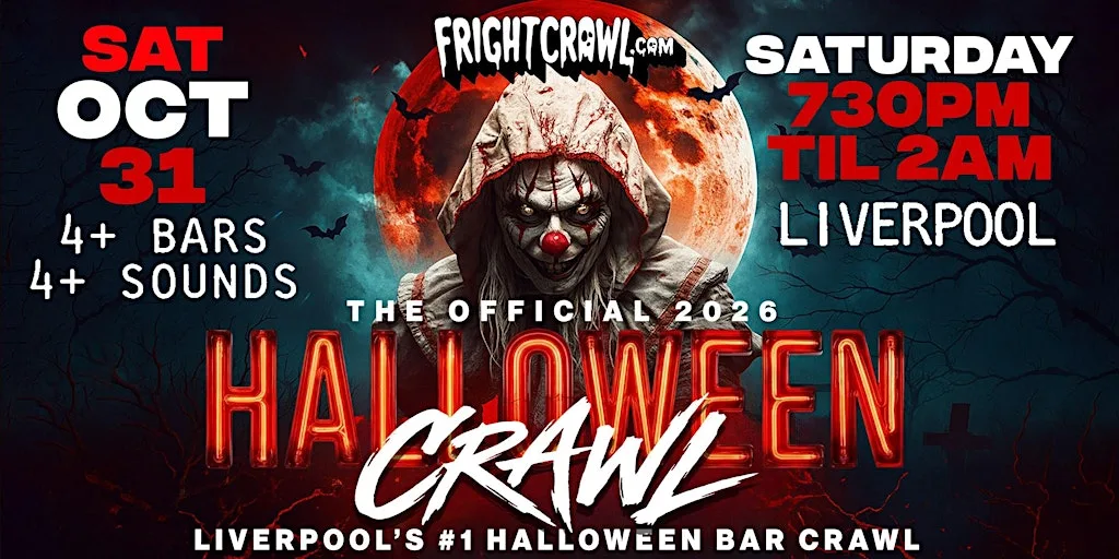The Fright Crawl | Liverpool's #1 Halloween Bar Crawl 2026 | Sat, Oct 31 at TBA