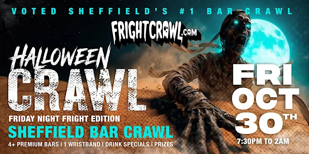 The Fright Crawl | Sheffield's Hottest Halloween Bar Crawl 2026 | Fri, Oct 30 at TBA
