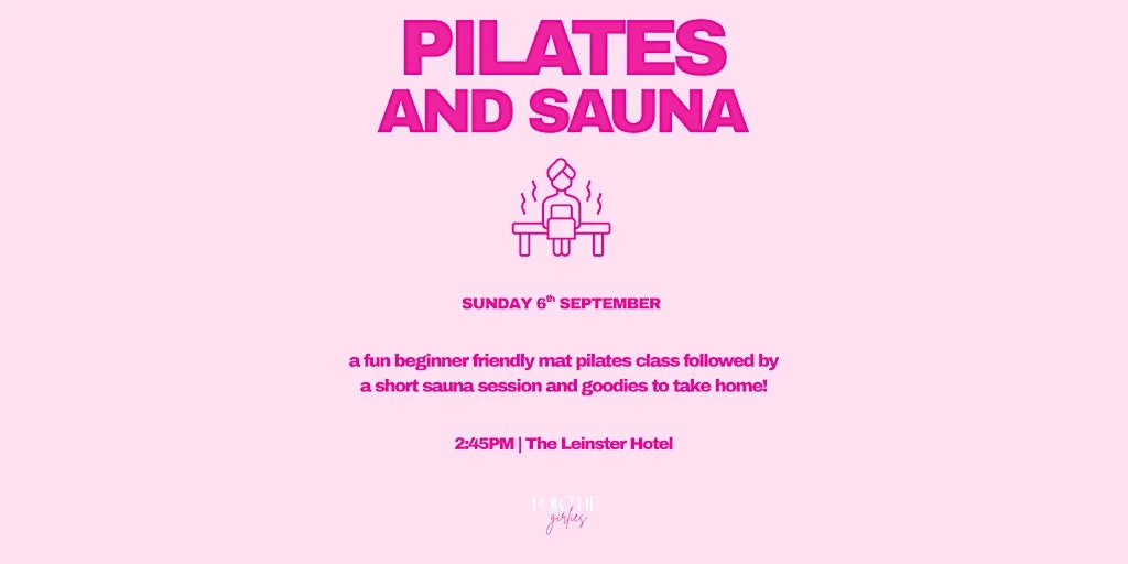 PILATES AND SAUNA | for the girlies