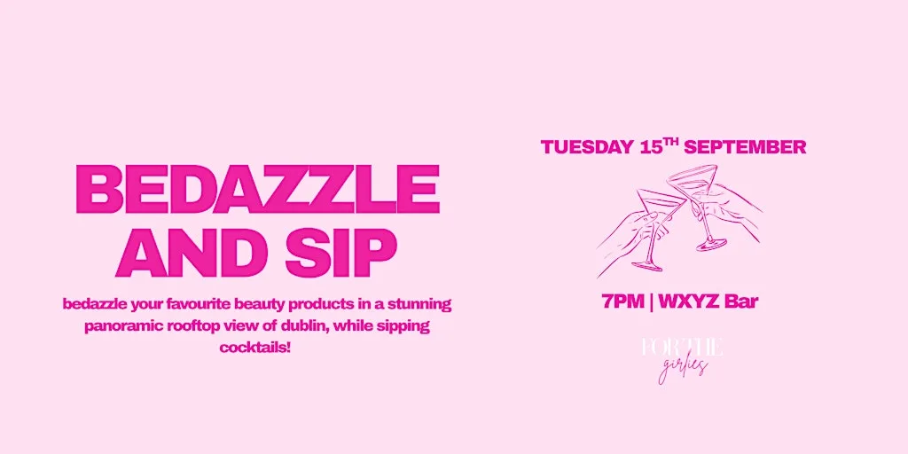 BEDAZZLE AND SIP | for the girlies at WXYZ Bar