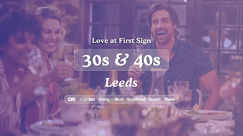 Leeds Singles Night, 30s & 40s | Bootlegger | Love at First Sign at The Bootlegger Leeds