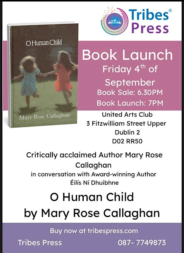 O Human Child - Mary Rose Callaghan Book Launch at United Arts Club