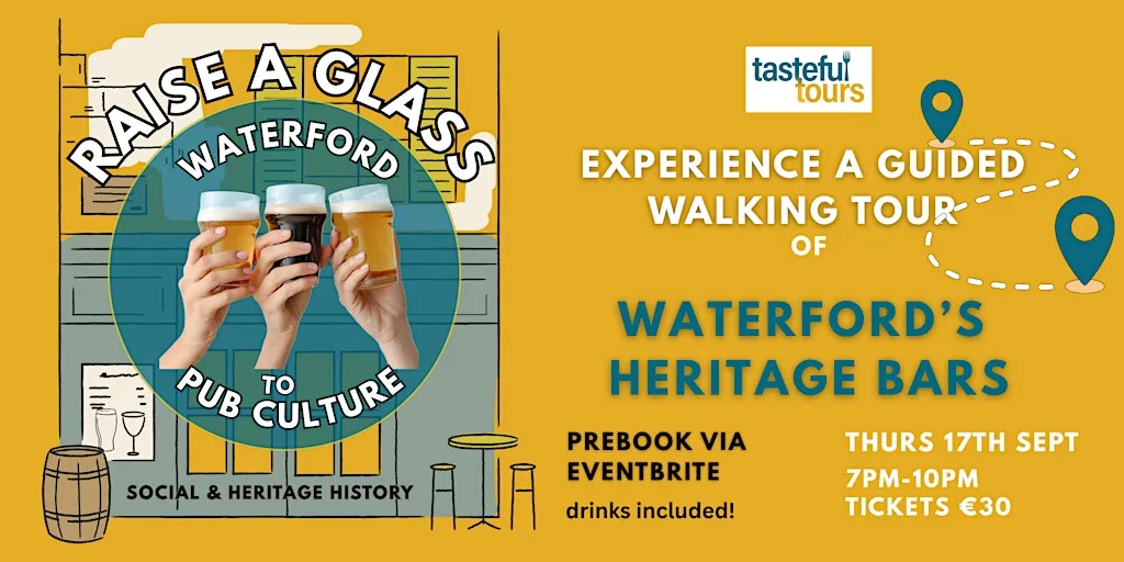 Raise a Glass - to Pub Culture! (Sept Tour) at The Clock Tower Meagher's Quay