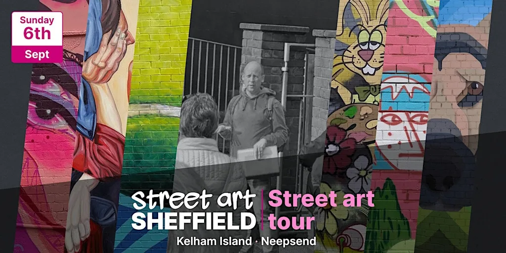 Street Art Sheffield - Kelham Island / Neepsend Tour at Kelham Island