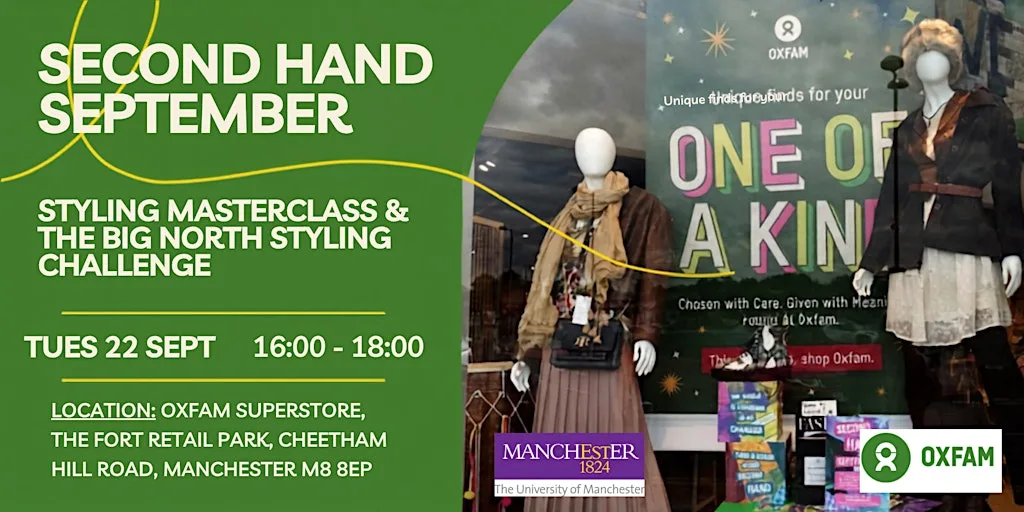 THE BIG NORTH STYLING CHALLENGE: Preloved Styling Masterclass & Competition at Oxfam Superstore Manchester