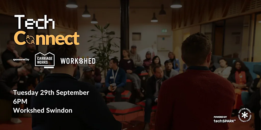 TechConnect at Workshed Swindon
