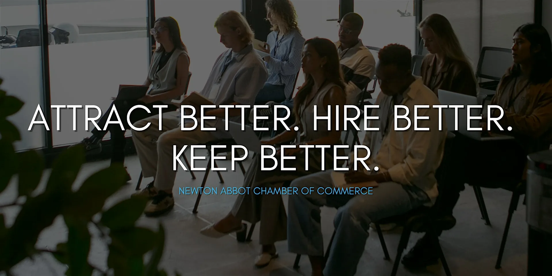 Attract Better. Hire Better. Keep Better. at Devon FA