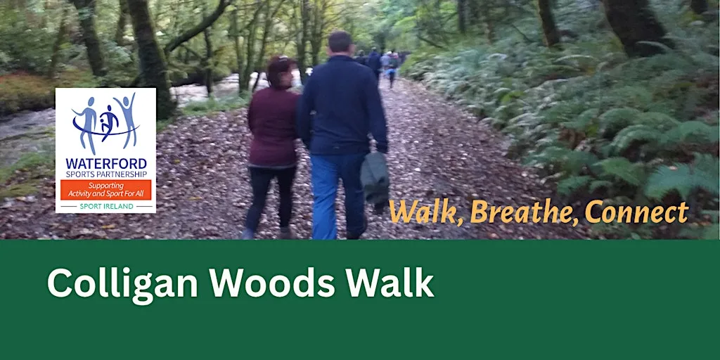 Walk, Breathe, Connect - Colligan Woods (men & women 50+) at Colligan Woods Carpark