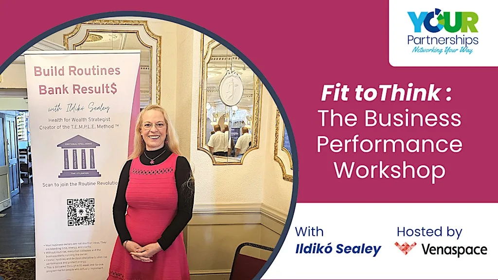 Fit to Think: The Business Performance Workshop at Venaspace - The Apex