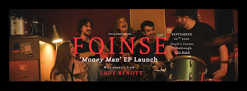 'Money Man' EP Launch Party with Foinse at Doyle's Corner