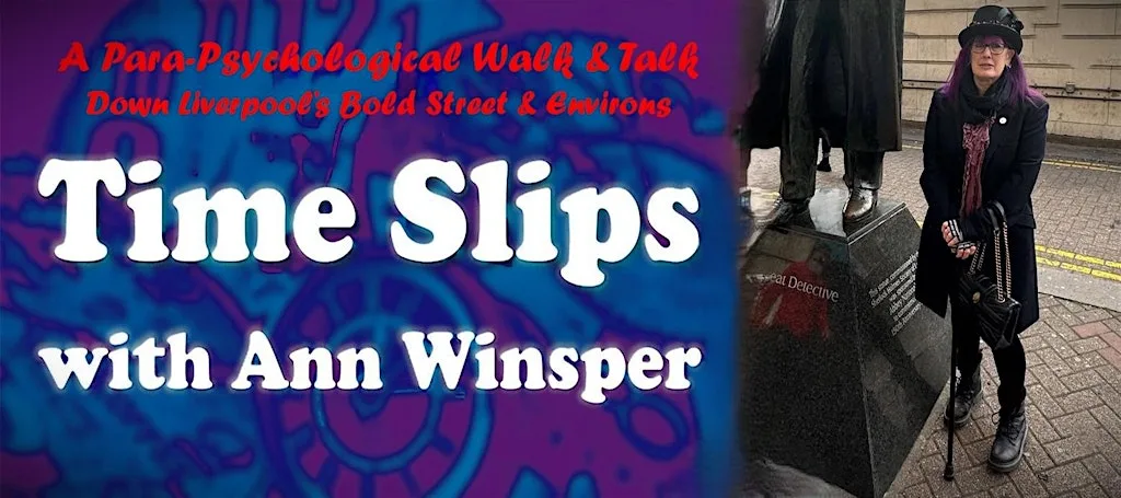 Exploring the Time Slips on Bold Street with Dr Ann Winsper