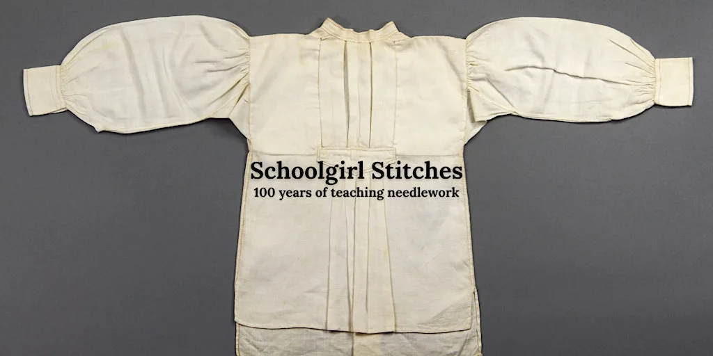 Schoolgirl Stitches: A hundred years of teaching needlework at Guildford Museum