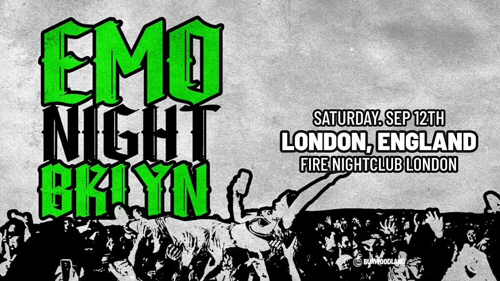 Emo Night Brooklyn at FIRE Nightclub London at Fire Nightclub