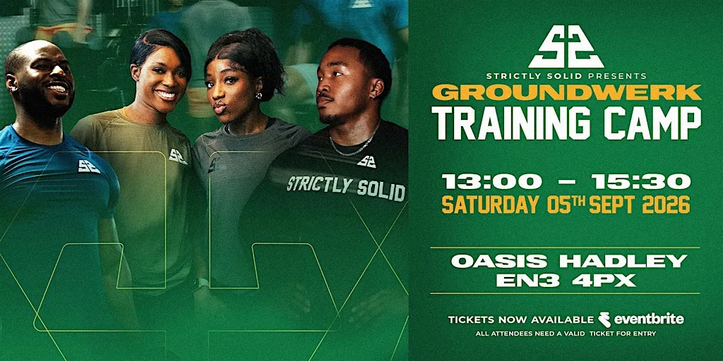 Strictly Solid GROUNDWERK Training Camp at Oasis academy hadley