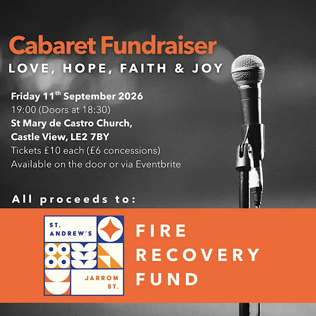 Cabaret Fundraiser: Love, Hope, Faith & Joy at St Mary de Castro Church, Leicester