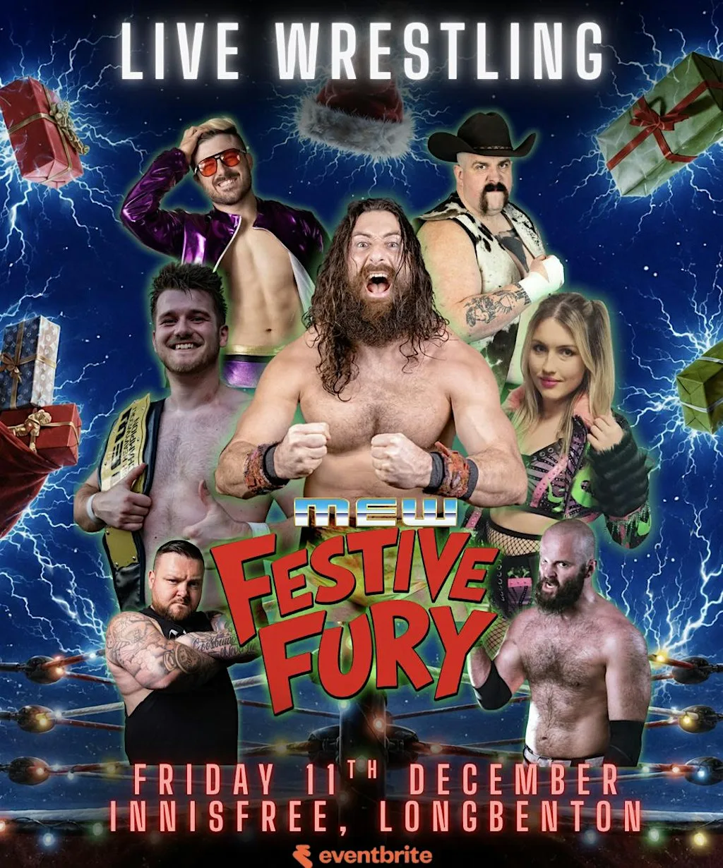 MEW Festive Fury - Live Wrestling at Innisfree Sports & Social Club