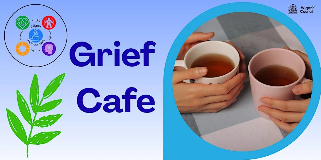 Grief Cafe at Wigan library