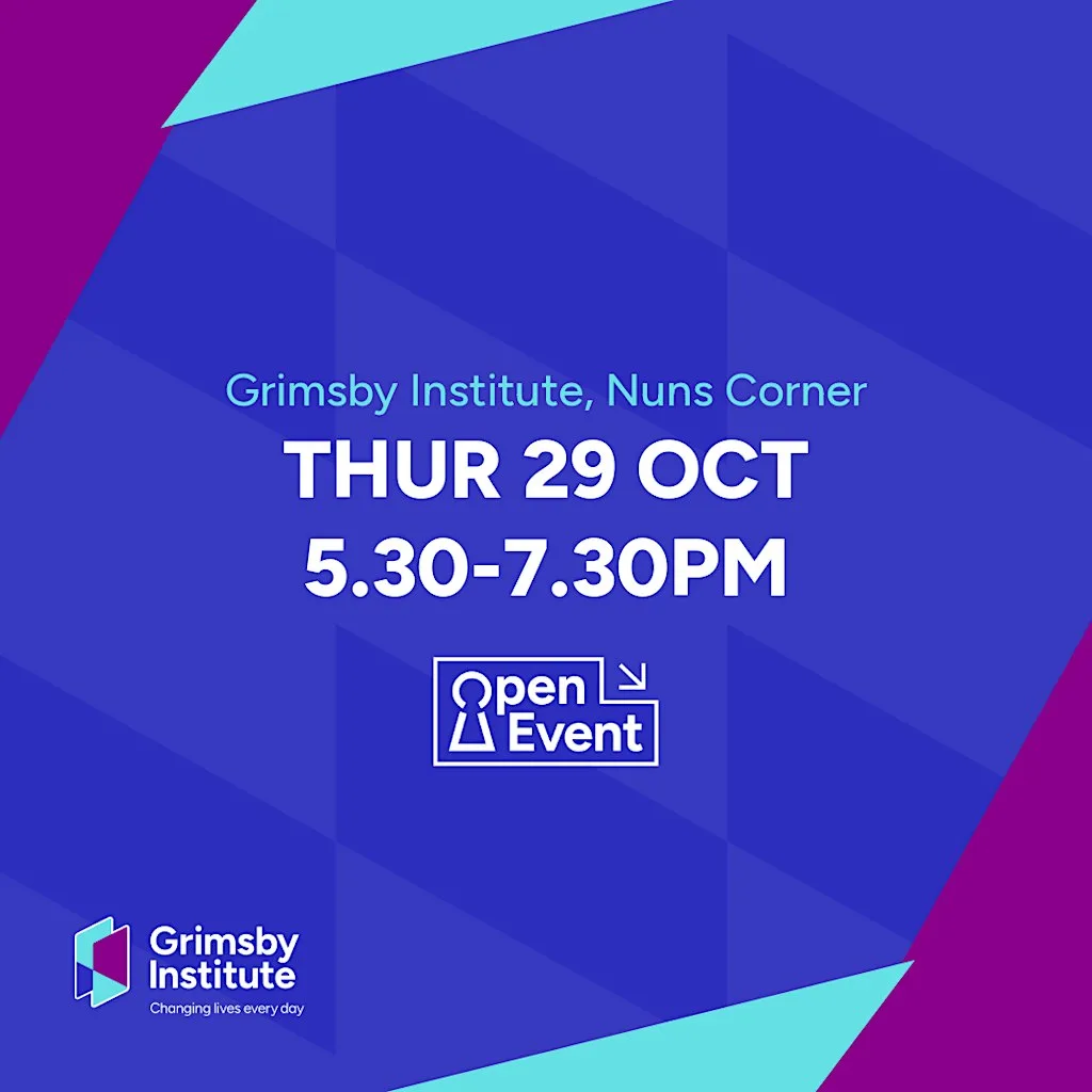Grimsby Institute SEND Open Event October at Grimsby Institute