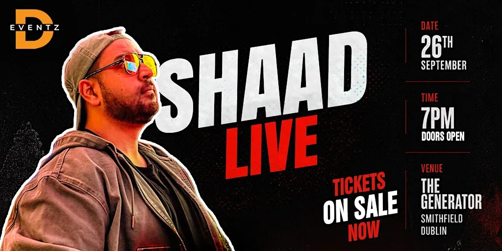 Shaad Live at Generator Dublin