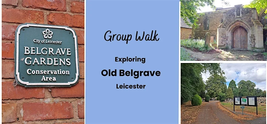 Group Walk: Exploring Old Belgrave at Loughborough Road/Bath Street junction green space, opposite The Bull