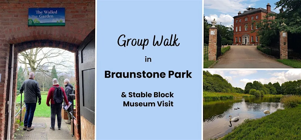 Group Walk - Braunstone Park Walk & Stable Block Museum Visit at Winstanley House