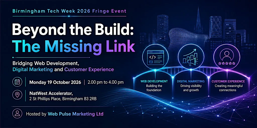 Beyond the Build: The Missing Link | Birmingham Tech Week 2026 at NatWest Accelerator Birmingham