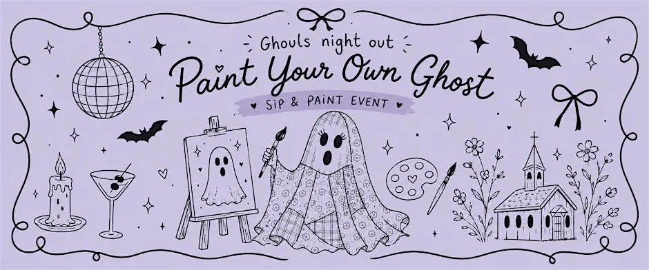 Ghouls Night Out - Paint Your Own Ghost!