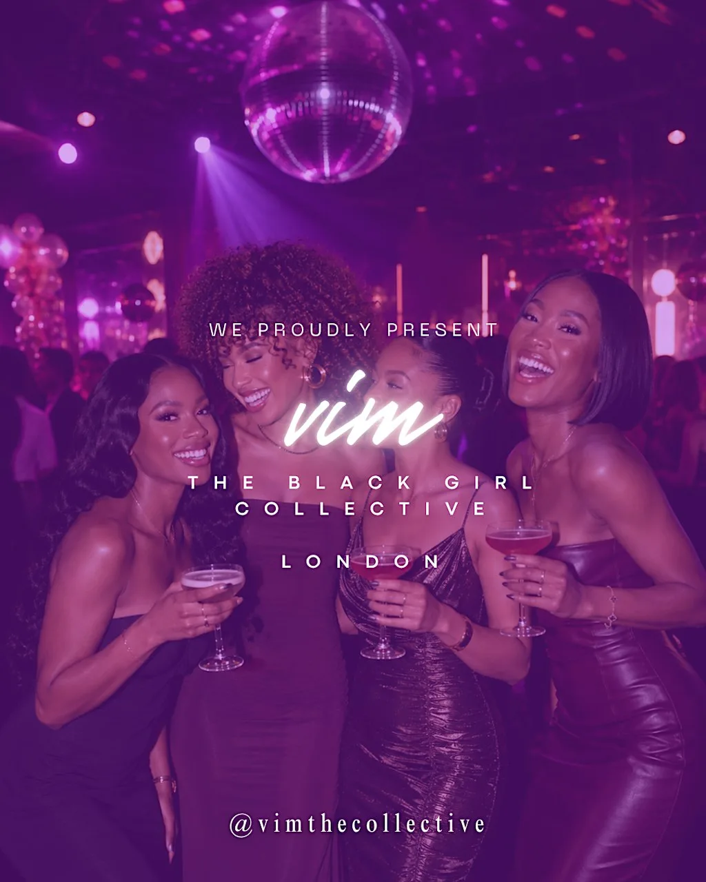 London Social ✨ VIM: The Black Girl Collective