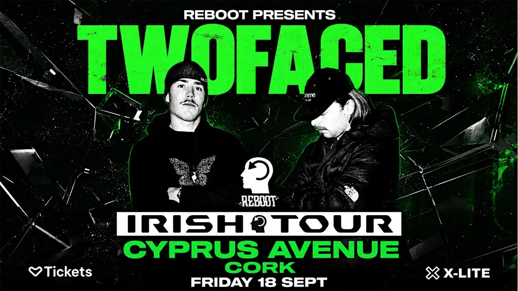 TwoFaced at Cyprus Avenue