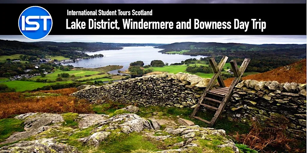 Lake District and Windermere Day Trip at University of Edinburgh