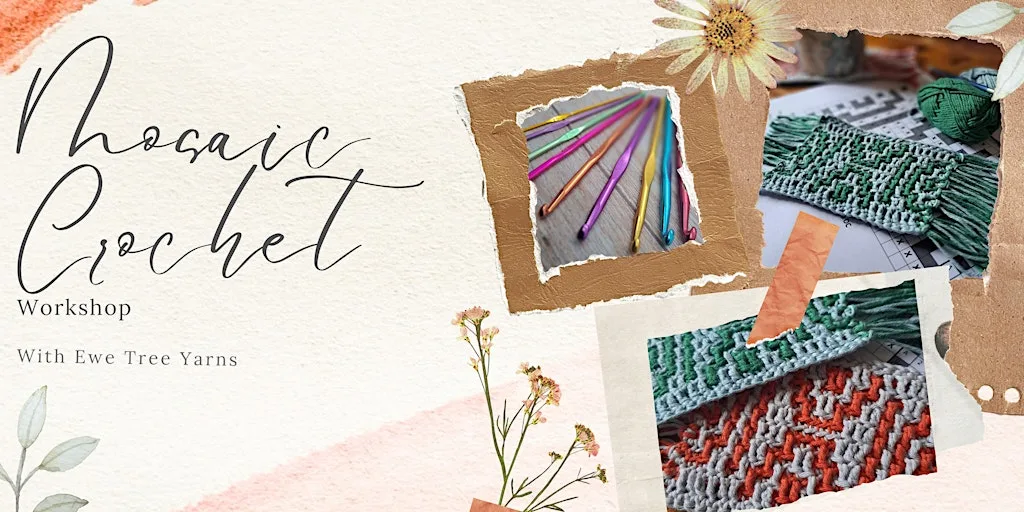 Mosaic Crochet Workshop