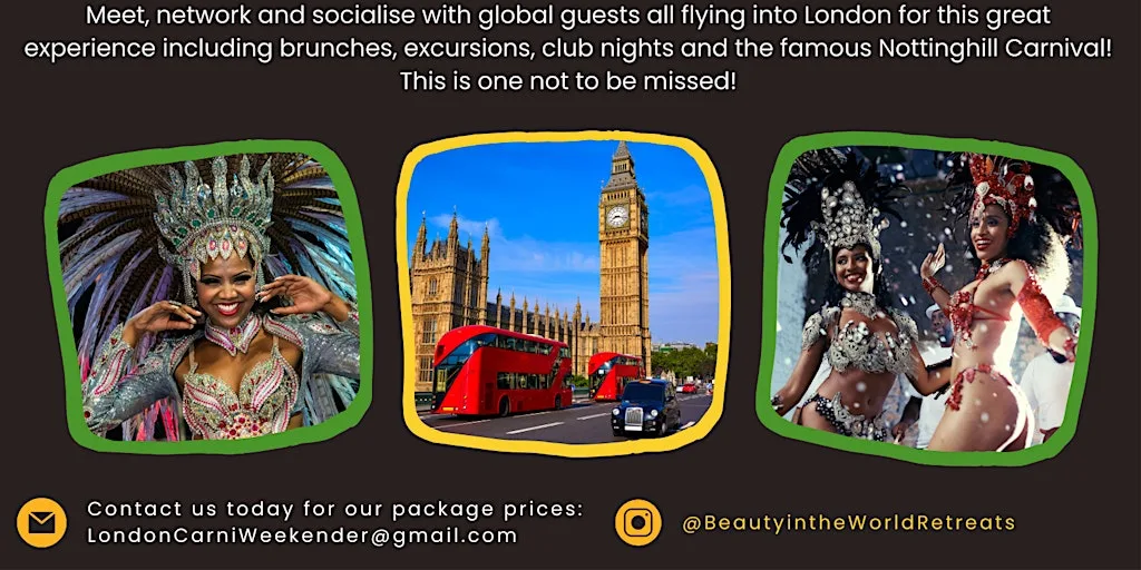 LONDON CARNI WEEKEDER - 6-days of FUN in London!