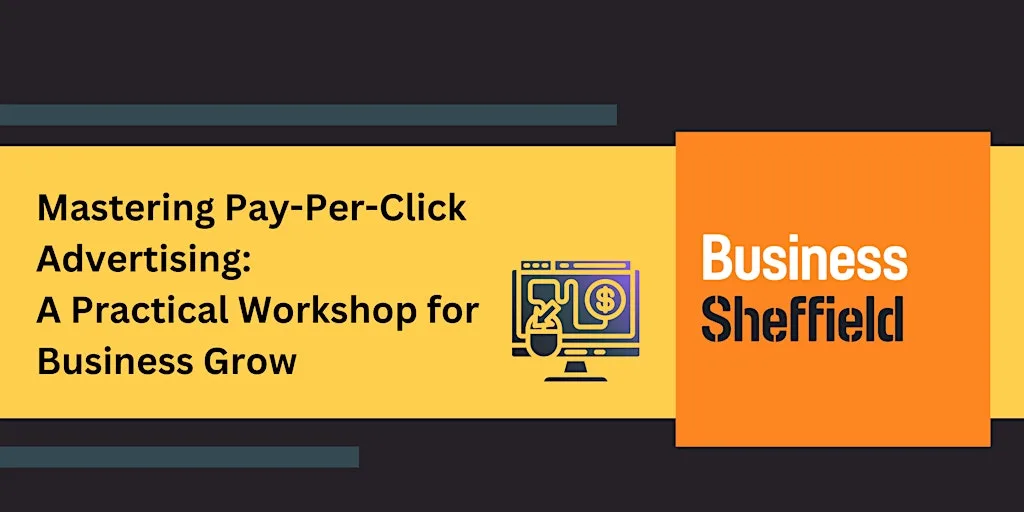 Mastering Pay-Per-Click Advertising: A Practical Workshop for Businesses