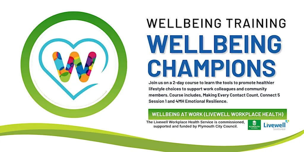 2026  In-Person Wellbeing Champions (Two Day) at Forresters Business Park Estover Close