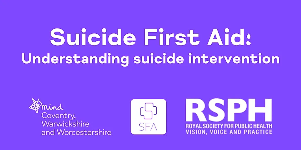 Suicide First Aid: Understanding Suicide Intervention (USI) at Coventry, Warwickshire and Worcestershire Mind