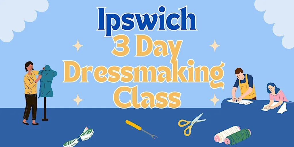 Dressmaking 3 Day course - IPS at Franklins