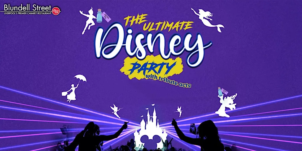 DISNEY LIVE! - A Themed Night with Tributes at Blundell Street Restaurant at Blundells Supper Club