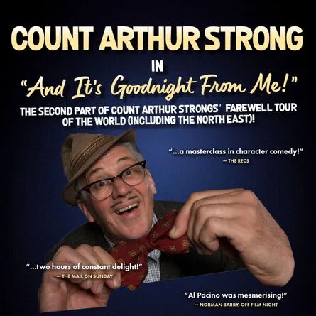 Count Arthur Strong: And It’s Goodnight From Me! at Grand Theatre Lancaster