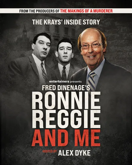 Ronnie, Reggie and Me: with Fred Dinenage