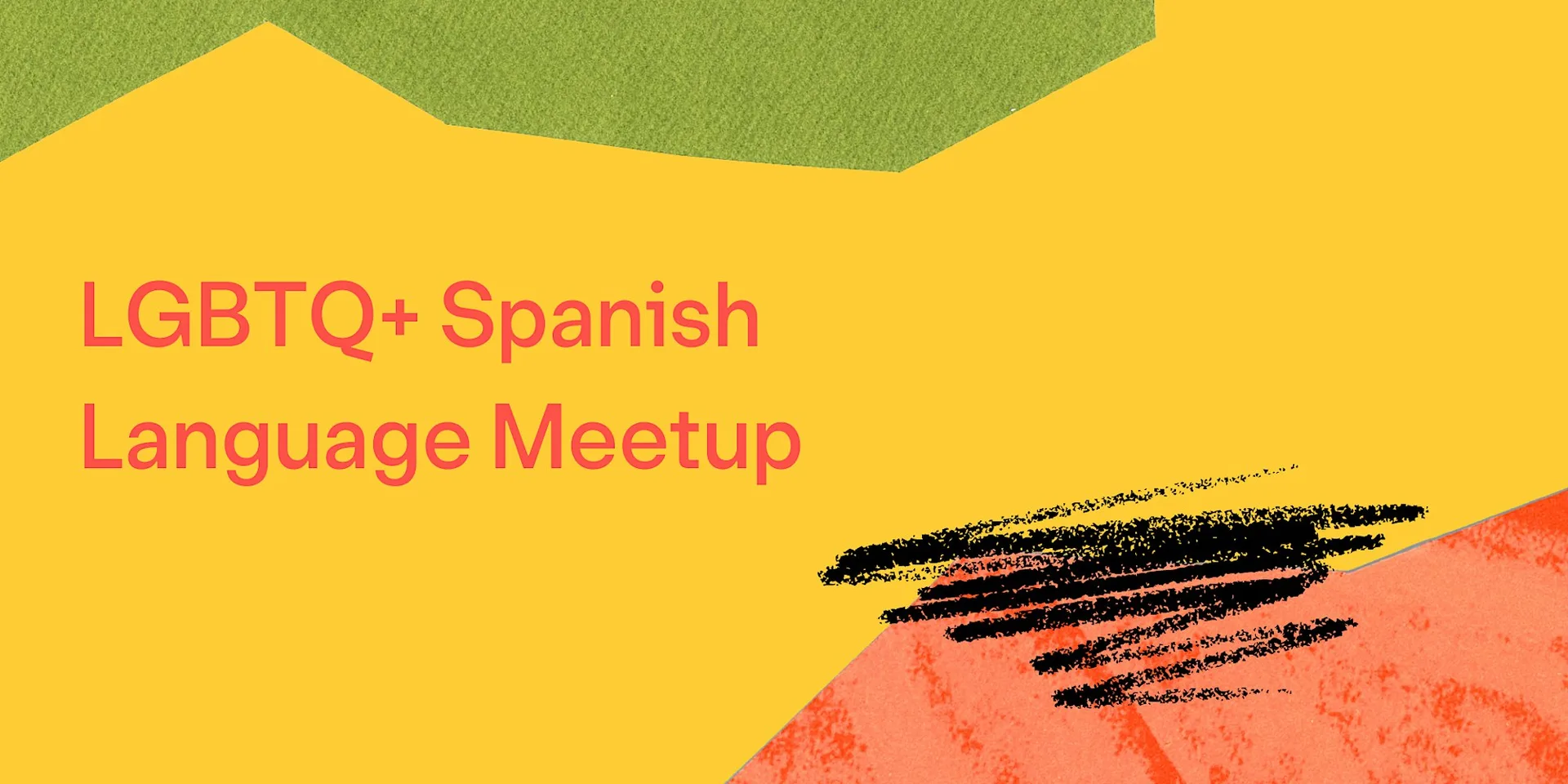LGBTQ+ Spanish Language Meetup at London LGBTQ+ Community Centre
