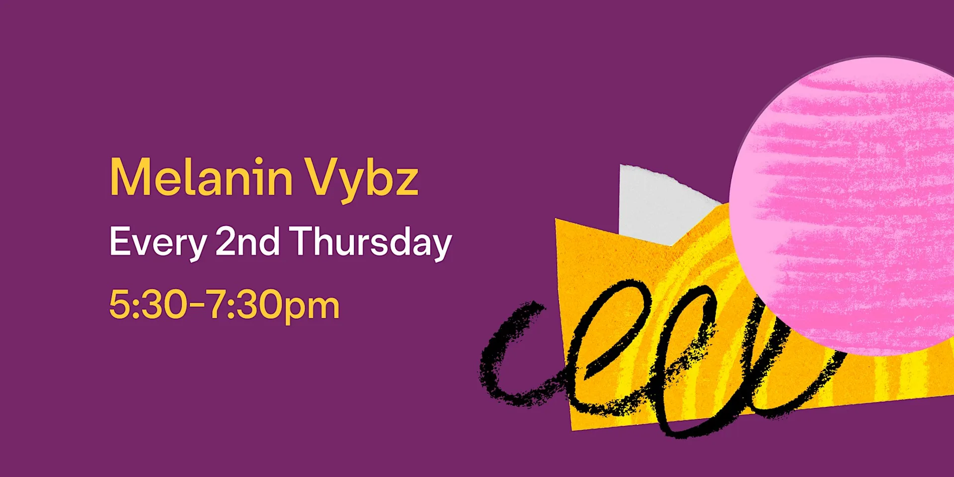 Melanin Vybz (LGBTQ+ BPOC 50+ Meetup) at London LGBTQ+ Community Centre