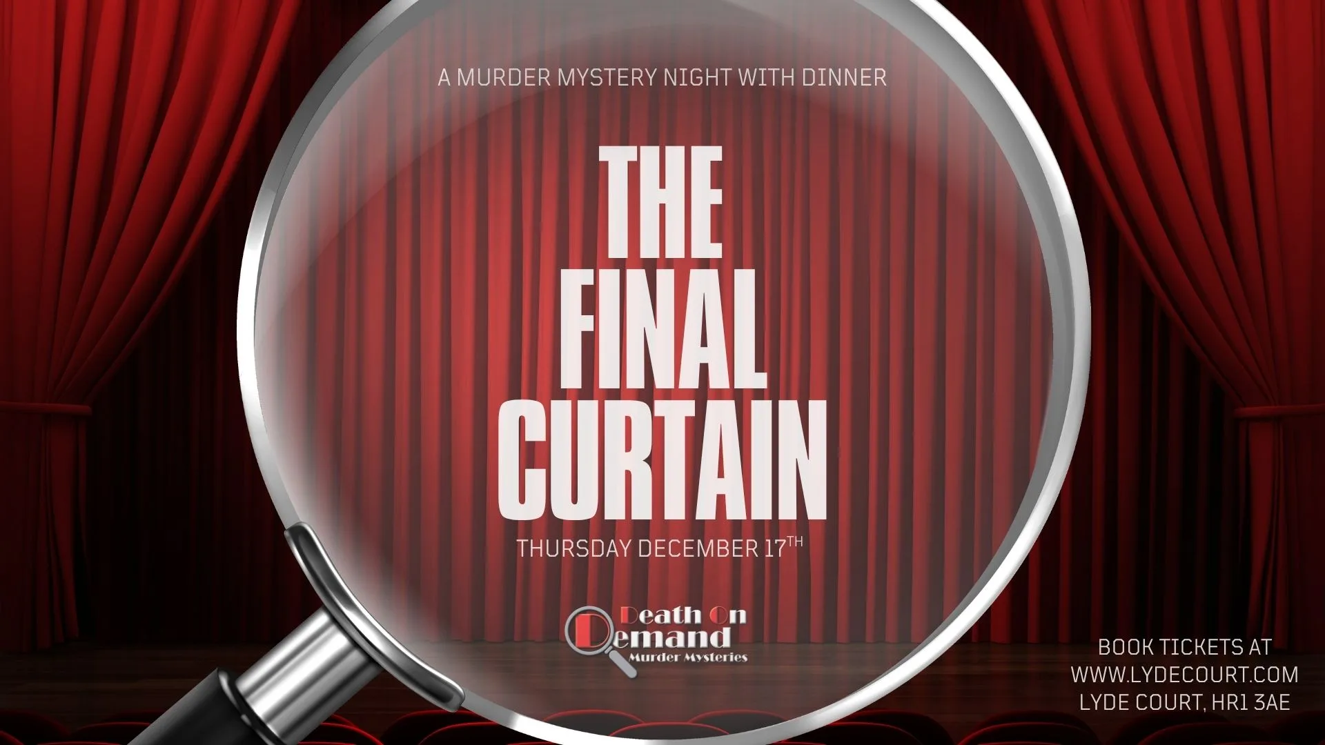 Murder Mystery Night with Dinner: The Final Curtain at Lyde Court