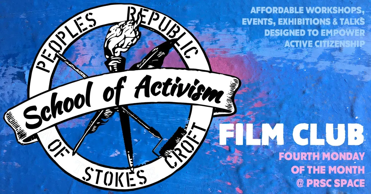 School of Activism Film Screening at SPACE at PRSC
