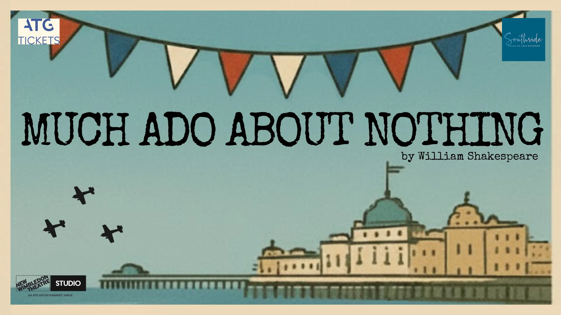 Southside Players Presents Much Ado About Nothing at Studio at New Wimbledon Theatre