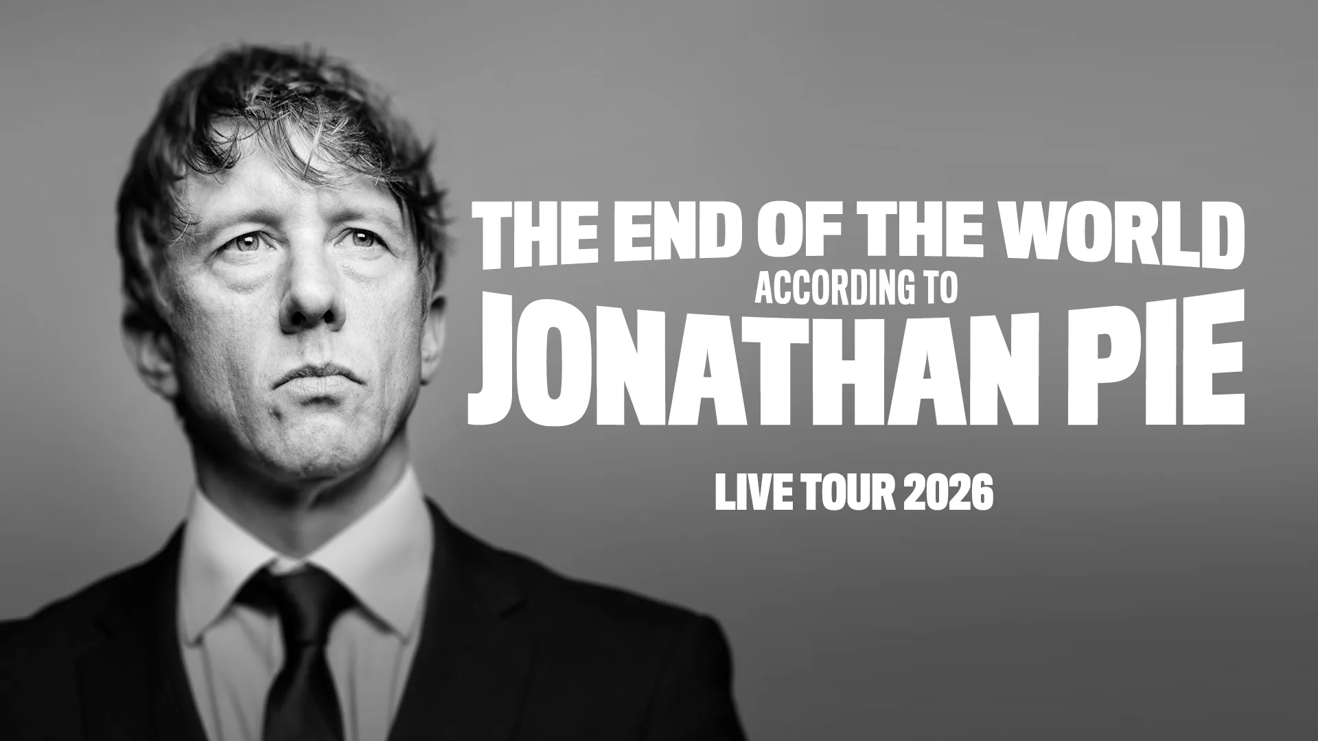 The End of the World According to Jonathan Pie: Work in Progress at Grand Opera House York