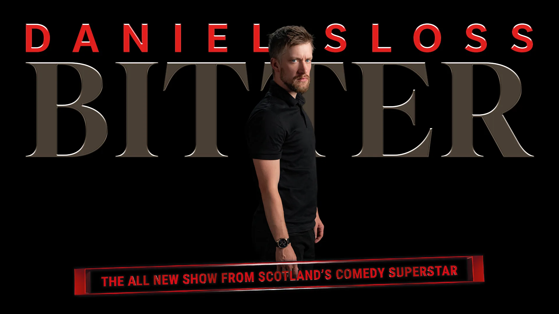 Daniel Sloss: BITTER at Edinburgh Playhouse