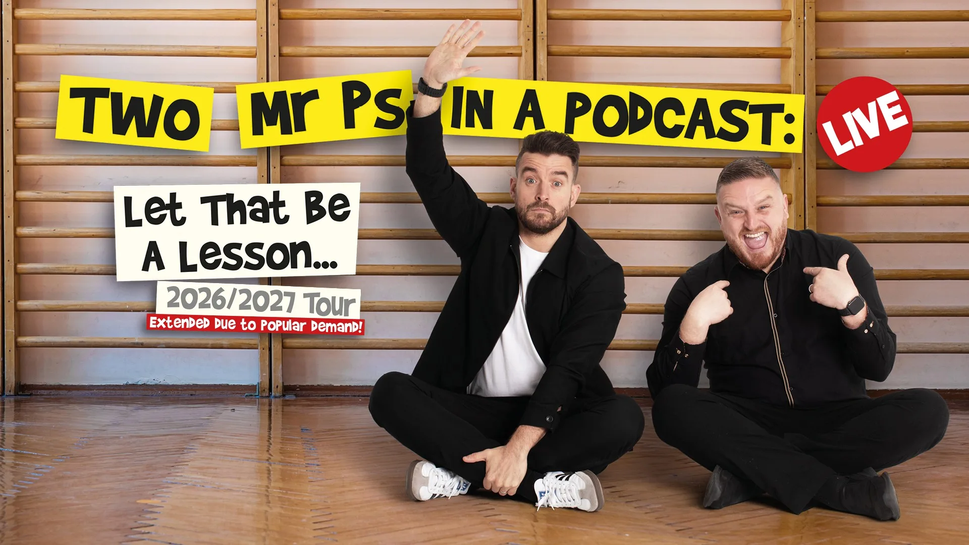 Two Mr Ps in a Podcast: Live - Let That Be A Lesson... at Stockton Globe
