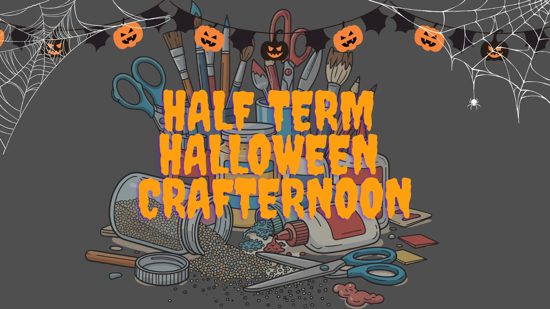 Half Term Halloween Crafternoon at New Theatre Oxford